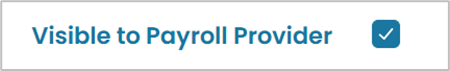 Check 'Visible to Payroll Provider'